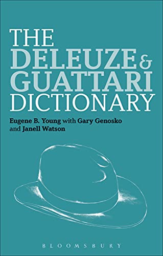 The Deleuze and Guattari Dictionary (Bloomsbury Philosophy Dictionaries) - Orginal Pdf